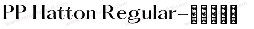 PP Hatton Regular字体转换